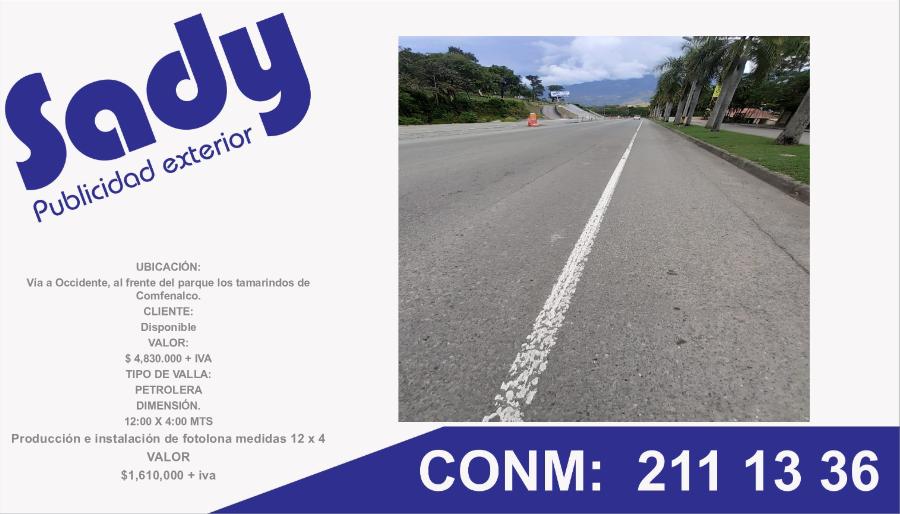 Valla Petrolera frente al parque los tamarindos de Comfenalco