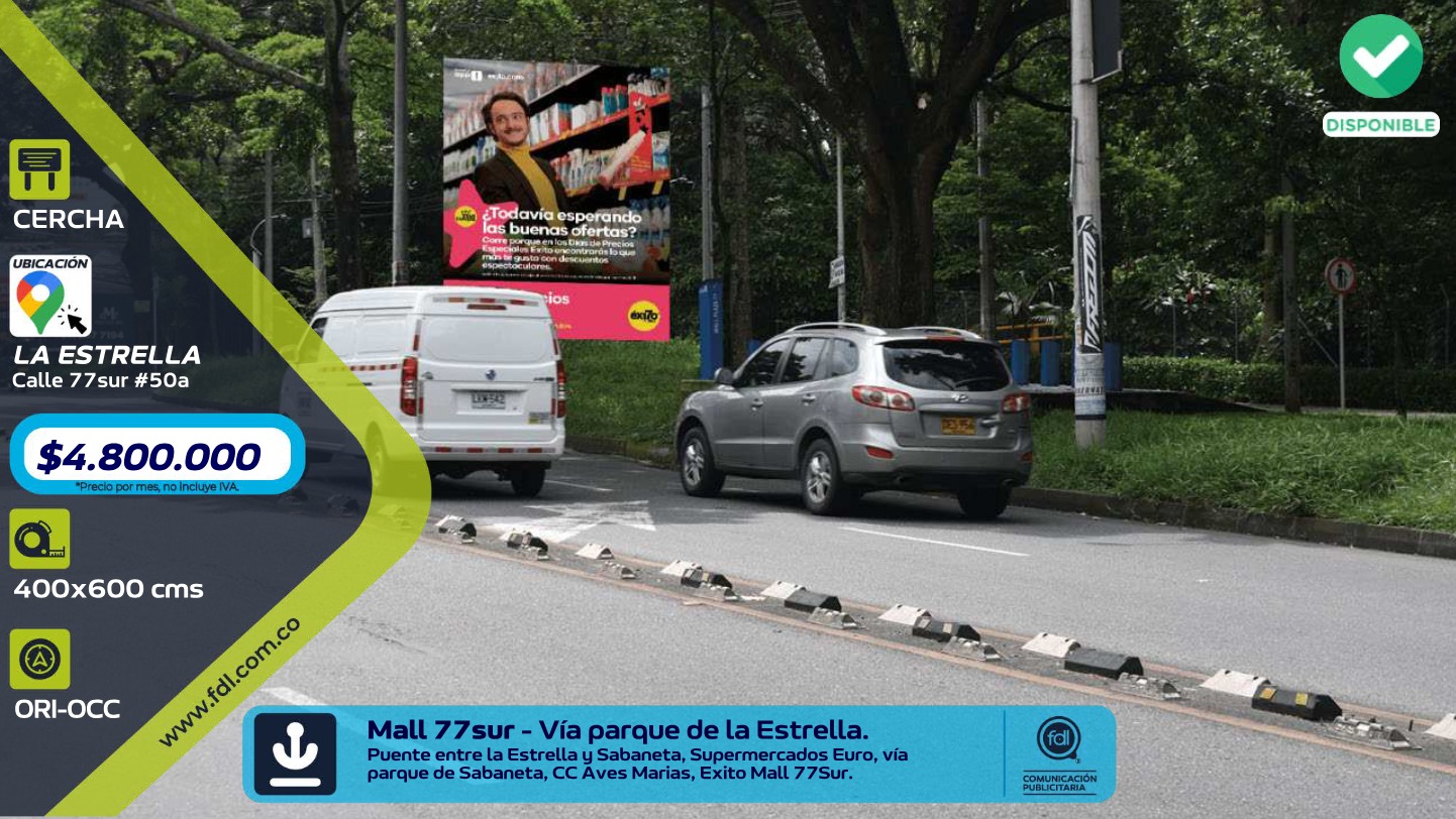 Valla OOH Calle 77 Sur · Euro Sabaneta CC Aves Marias – La Estrella