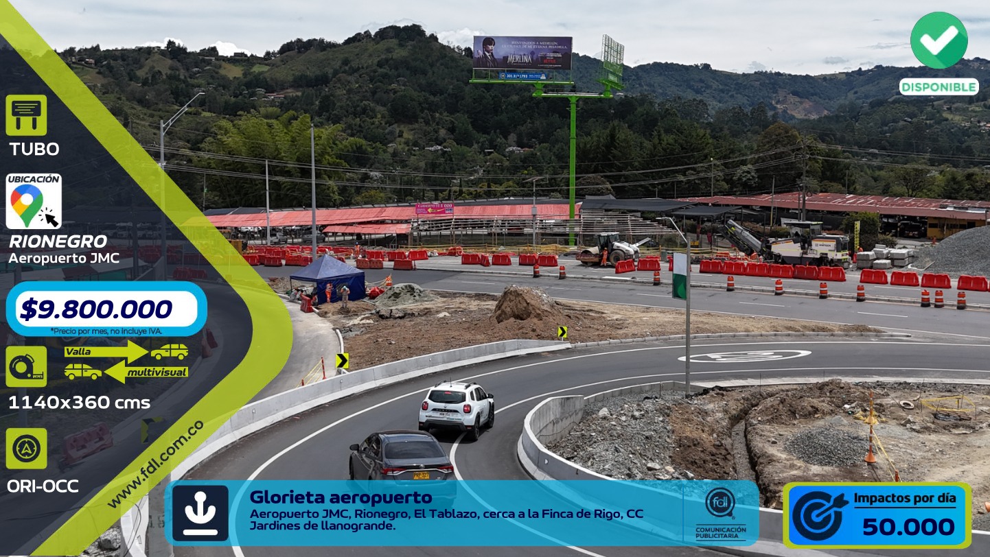 Valla OOH Glorieta Aeropuerto JMC · CC Jardines Llanogrande – Rionegro