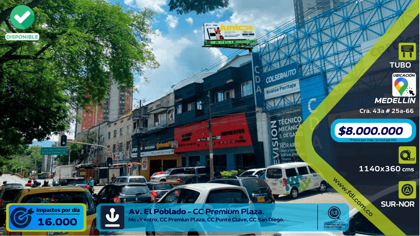 Valla Tubo Av. El Poblado · CC Premium Plaza Sur–Norte – Medellín