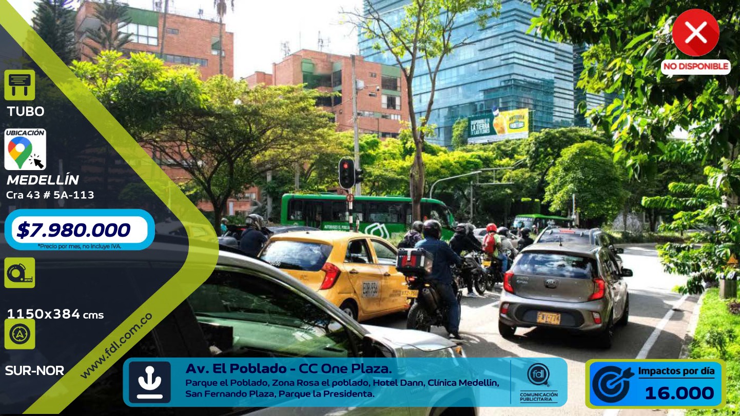 Valla Tubo Av. El Poblado · CC One Plaza San Fernando Plaza – Medellín