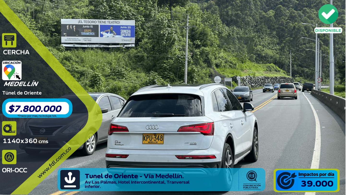 Valla Gran Formato Túnel de Oriente · Av. Las Palmas Transversal Inferior – Medellín