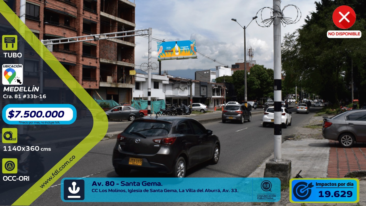 Valla Gran Formato Av. 80 Santa Gema · CC Los Molinos La Villa del Aburrá – Medellín
