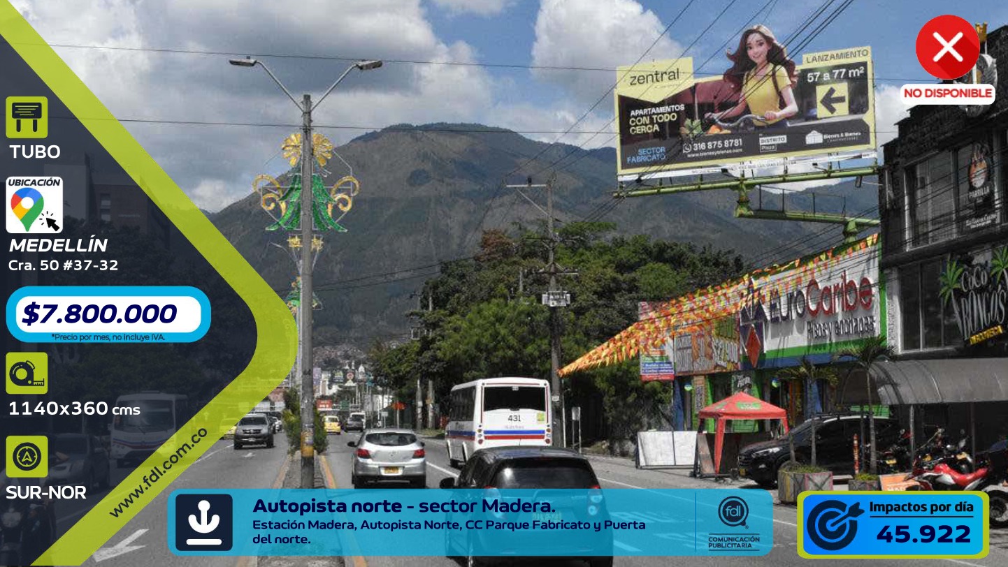 Valla OOH Autopista Norte · Estación Metro Madera CC Parque Fabricato – Medellín