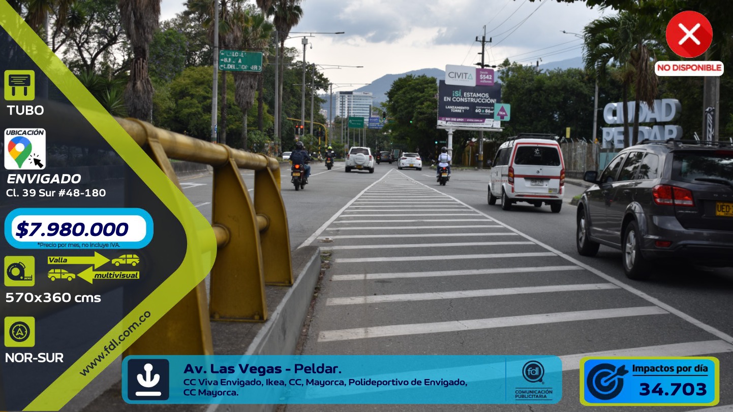 Valla Tubo Av. Las Vegas · CC Viva Envigado Peldar – Envigado