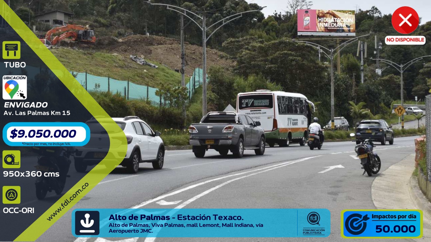 Valla Tubo Alto de Palmas Km 15 · Viva Palmas Mall Lemont – Envigado