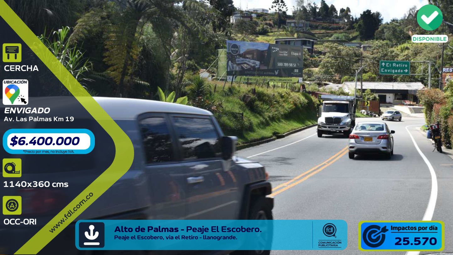 Valla Gran Formato Av. Las Palmas Km 19 · Peaje El Escobero Mall Indiana – Envigado