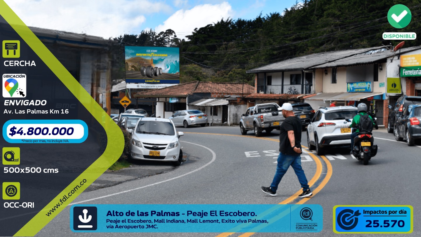 Valla OOH Av. Las Palmas Km 16 · Peaje El Escobero – Envigado
