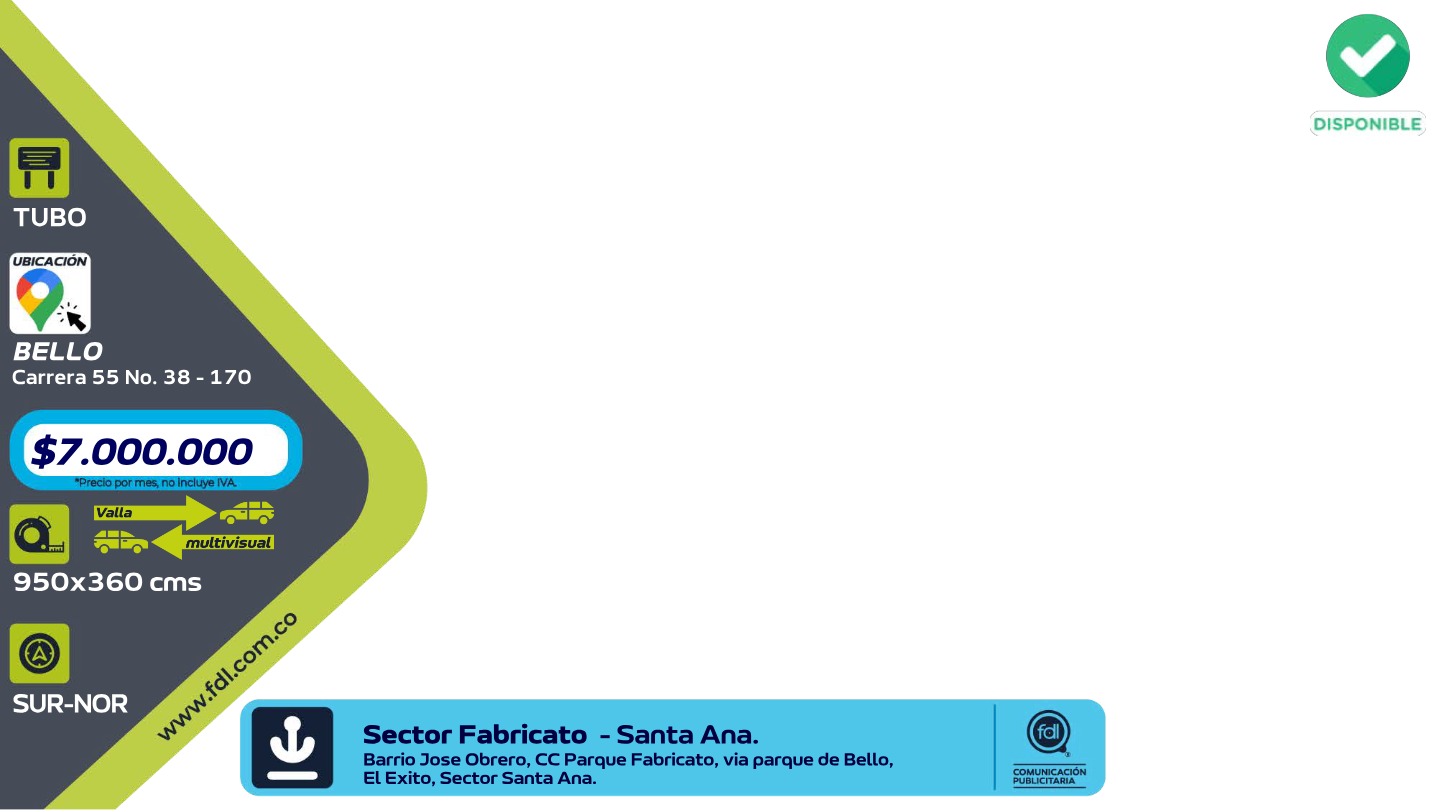 Valla Iluminada Sector Fabricato · Santa Ana Sur–Norte – Bello