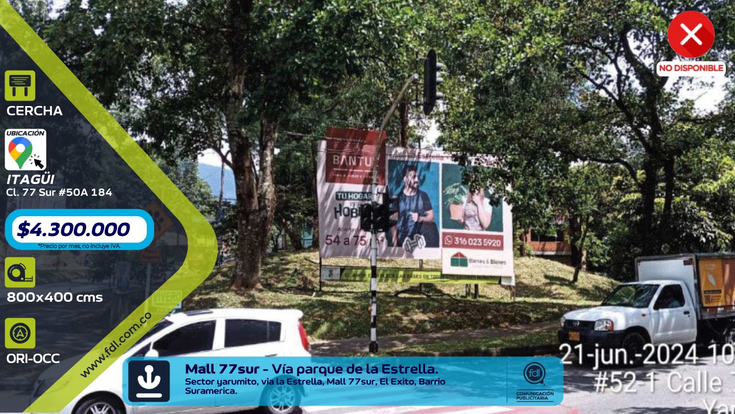 Valla Iluminada Sector Yarumito · Mall 77 Sur vía La Estrella – Itagüí