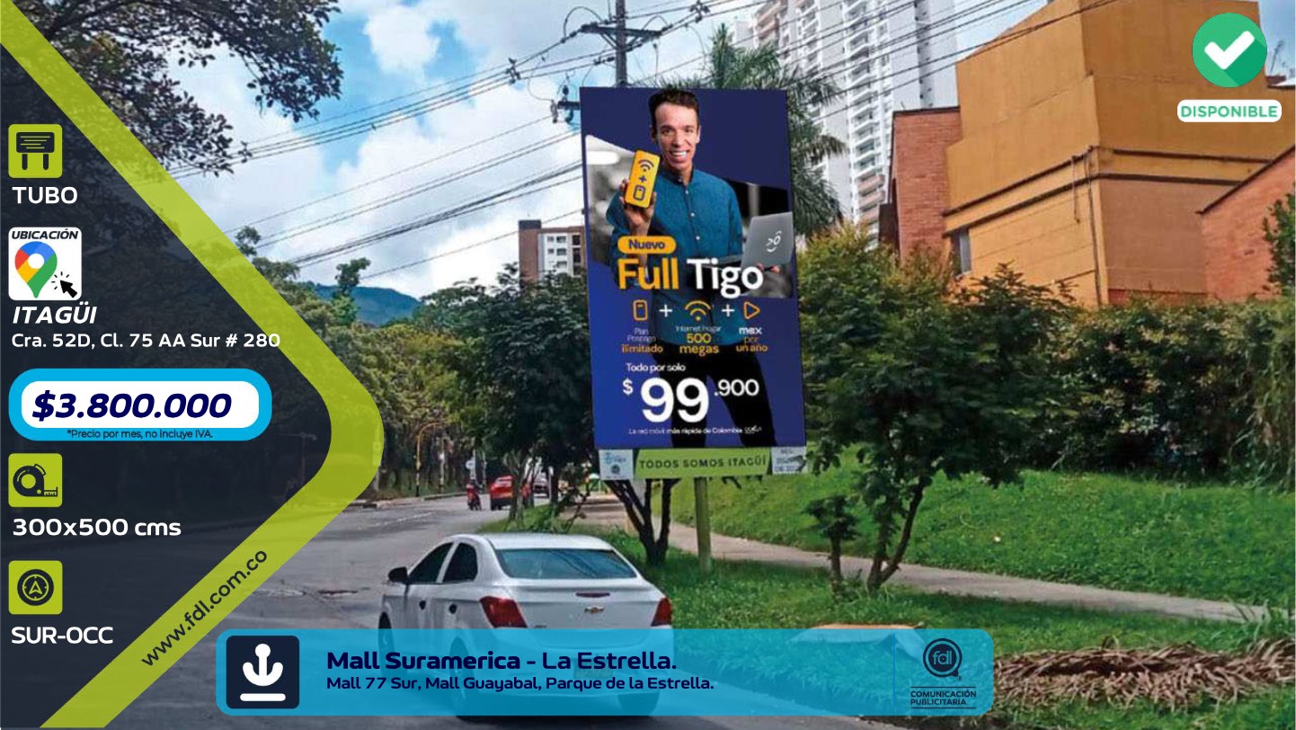 Valla Iluminada Cl. 75 Sur · Mall Suramerica La Estrella – Itagüí